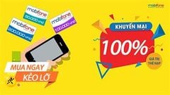  Ưu đãi hấp dẫn: Mobifone tặng thêm 100% giá trị thẻ cào khi nạp, diễn ra đúng 1 ngày nên hãy tranh thủ đấy 