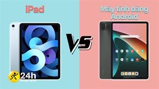 Nên mua iPad hay máy tính bảng? Cùng khám phá xem đâu là thiết bị thích hợp nhất cho các tác vụ công việc và học tập của bạn