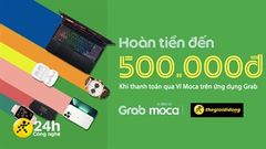  Hoàn tiền 5% cho hóa đơn từ 500K khi thanh toán qua Ví Moca, ưu đãi mua sắm tiện lợi và nhanh chóng mà bạn nên biết lúc này 