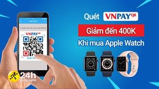 Mách bạn bí quyết để mua Apple Watch được giảm thẳng 400K đây, các fans 'Táo' nhớ note lại thật kĩ để không bỏ lỡ