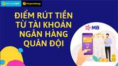 Các bạn biết tin gì chưa, giờ đây đã có thể rút tiền mặt từ tài khoản ngân hàng Quân đội (MB Bank) ngay tại các hệ thống siêu thị 
