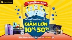  Ngày cuối săn sale: Tháng 9 hào hùng - Đồng lòng thắng dịch, vô vàn sản phẩm được giảm lớn lên đến 50% 