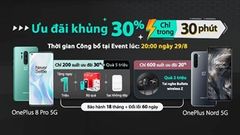  Công bố chương trình giảm đến 30% dành OnePlus 8 Pro 5G và OnePlus Nord 5G, diễn ra trong thời gian ngắn với số lượng cực kỳ giới hạn 