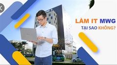  Thế Giới Di Động đang tìm kiếm 20 Lập trình viên Phần mềm với mức thu nhập hấp dẫn, nhanh tay ứng tuyển ngay 