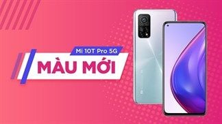 Chính thức mở bán thêm Xiaomi Mi 10T Pro màu xanh dương ấn tượng, một gợi ý nữa cho bạn lựa chọn chiếc máy chuẩn gu, đậm cá tính