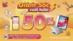  Săn deal tốt giá hời với loạt điện thoại, laptop, đồng hồ, phụ kiện,... giảm sốc tới 50% xuất hiện trong hotsale cuối tuần 