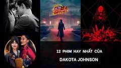  TOP 12 phim hay nhất của Dakota Johnson | Kiều nữ “50 sắc thái” 