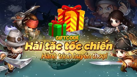 Code Hải tặc tốc chiến | Cách nhập, nhận giftcode Hải tặc tốc chiến
