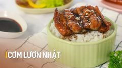  2 cách làm cơm lươn Nhật Bản sốt teriyaki thơm ngon như nhà hàng 