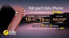  HOT: Chính thức mở đặt gạch Siêu Phone 2021, kèm theo loạt ưu đãi khủng đến 3 triệu đồng, trả góp 0%... 