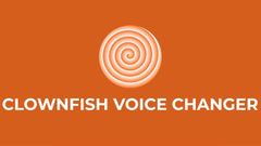  Cách cài đặt, sử dụng Clownfish Voice thay đổi giọng nói trên máy tính 