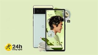Ấn tượng đầu tiên Google Pixel 6: Cấu hình sử dụng con chip Tensor, hỗ trợ cập nhật phần mềm 5 năm, giá từ 13.7 triệu*