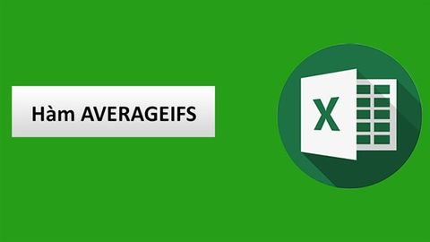 Cách sử dụng hàm AVERAGEIFS trong Excel cực đơn giản có ví dụ dễ hiểu