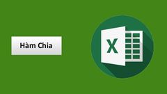  Cách sử dụng hàm chia trong Excel cực đơn giản có ví dụ dễ hiểu 