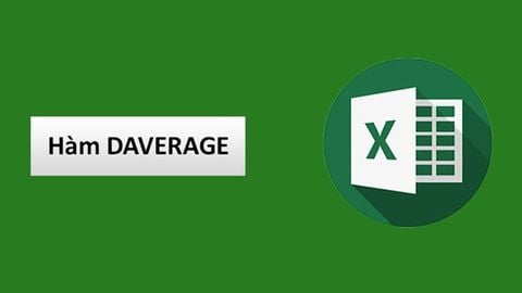 Cách sử dụng hàm DAVERAGE trong Excel có ví dụ dễ hiểu