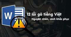  12 lỗi gõ tiếng Việt trong Word nguyên nhân và cách khắc phục chi tiết 
