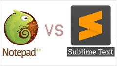 Notepad ++ và Sublime Text | So sánh điểm khác nhau, tính năng 
