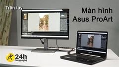 Trên tay bộ đôi màn hình ASUS ProArt: Chuẩn màu dành cho dân thiết kế, nhiều tính năng chuyên biệt cho công việc, có cả bảo vệ mắt 
