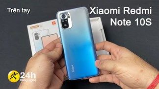 Trên tay Xiaomi Redmi Note 10S: Camera lên đến 64 MP, chip mạnh hơn so với phiên bản tiêu chuẩn, thiết kế cụm camera rất đẹp