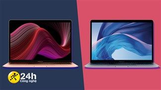So sánh Macbook Air 2020 và Macbook Air 2019: Phiên bản nào xứng đáng để bạn chọn mặt gửi vàng?