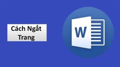  4 cách ngắt trang trong Word nhanh chóng cho mọi phiên bản 