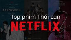  Top 5 phim Thái Lan hay nhất trên Netflix bạn phải thử 