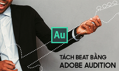 Cách tách lời khỏi nhạc, tách beat bằng Adobe Audition - Video hướng dẫn 