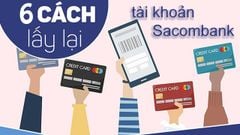  6 cách kiểm tra, lấy lại số tài khoản Sacombank khi quên đơn giản, chi tiết 