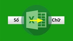  4 cách chuyển đổi số thành chữ trong Excel tự động cực kỳ nhanh chóng 