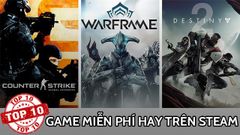  Top game miễn phí hay trên Steam nhiều người chơi nhất 2021 