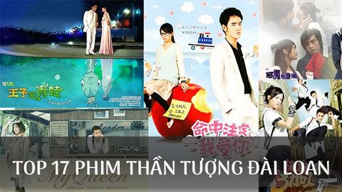 Top 17 phim thần tượng Đài Loan hay nhất khiến đời đầu 9X xao xuyến