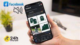 Cách tắt âm thanh Like trên Facebook cực kỳ đơn giản cho bạn khi không muốn gây ồn, làm phiền người khác