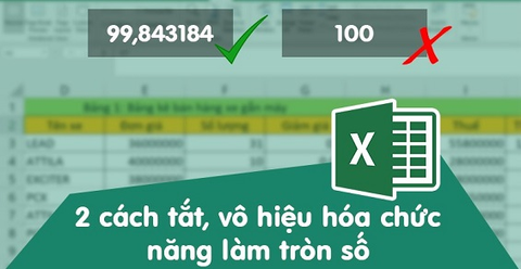 2 cách tắt, dừng làm tròn số trong Excel cực nhanh, chi tiết