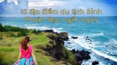  15+ địa điểm du lịch Bình Thuận đẹp quên lối về, sống ảo mỏi tay 
