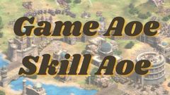  Game Aoe là gì? Skill Aoe là gì? Giải thích ý nghĩa và nguồn gốc 