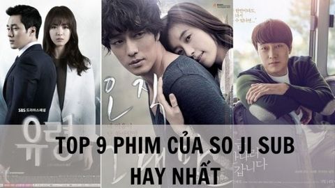 Top 9 phim của So Ji Sub đóng hay nhất từ trước đến nay