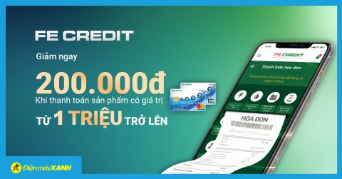Giảm 200.000đ khi thanh toán thẻ tín dụng FE cho sản phẩm từ 1 triệu trở lên
