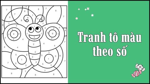 Tải 50+ tranh tô mau theo số giúp bé phát triển kỹ năng, sáng tạo