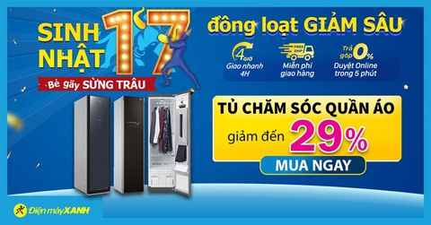 Top 3 tủ chăm sóc quần áo giảm đến 24%, giá sốc có trả góp dịp sinh nhật 17 tuổi Trung Tâm Bảo Hành