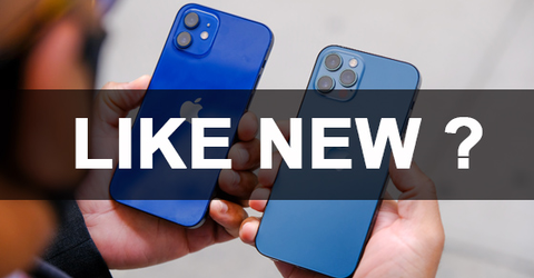 Điện thoại Like New là gì? Có nên mua điện thoại Like New?