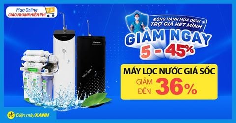 Trợ giá mùa dịch, 7 máy lọc nước giảm cực đỉnh đến 36%, có trả góp, miễn phí lắp đặt. Mua online giao nhanh miễn phí