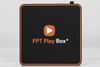 TV Box FPT Play Box+ T550