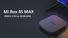  Xiaomi Tv Box 4s Max Ra Mắt, Hỗ Trợ Nội Dung 8k Hdr 