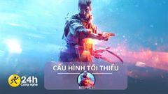  Cấu hình tối thiểu chơi Battlefield V mới nhất cho máy tính Windows, game bắn súng thể hiện kỹ năng 
