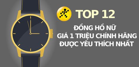 Top 12 mẫu đồng hồ nữ giá 1 triệu chính hãng, được nhiều người yêu thích nhất