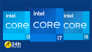 Sự khác nhau giữa Intel Core i3, i5 và i7? Tất cả mọi thứ mà bạn cần biết trước khi mua và những mẫu laptop Intel đáng sắm tại TTBH