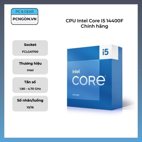 CPU Intel Core i5-14400F Up to 4.7GHz 10 cores 16 threads 20MB