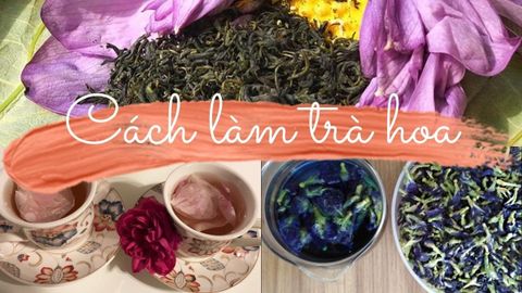 3 cách làm trà hoa đơn giản tại nhà, biếu tặng thầy cô ngày 20/11 ý nghĩa