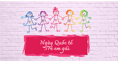 Ngày 11/10 là ngày gì? Ý nghĩa của ngày Quốc tế Trẻ em gái 