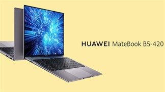 Huawei ra mắt dòng laptop doanh nhân MateBook B: Thiết kế mỏng nhẹ, dùng chip Intel Core i thế hệ 10, giá từ 23.4 triệu đồng